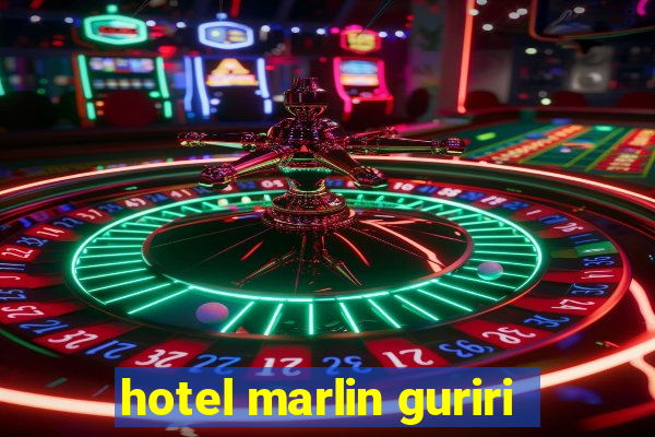 hotel marlin guriri