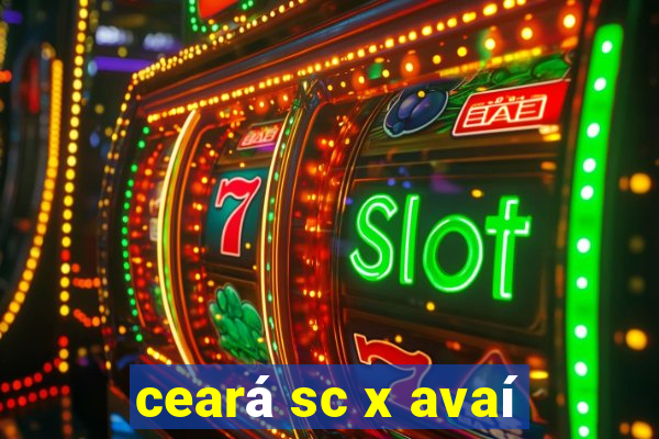 ceará sc x avaí