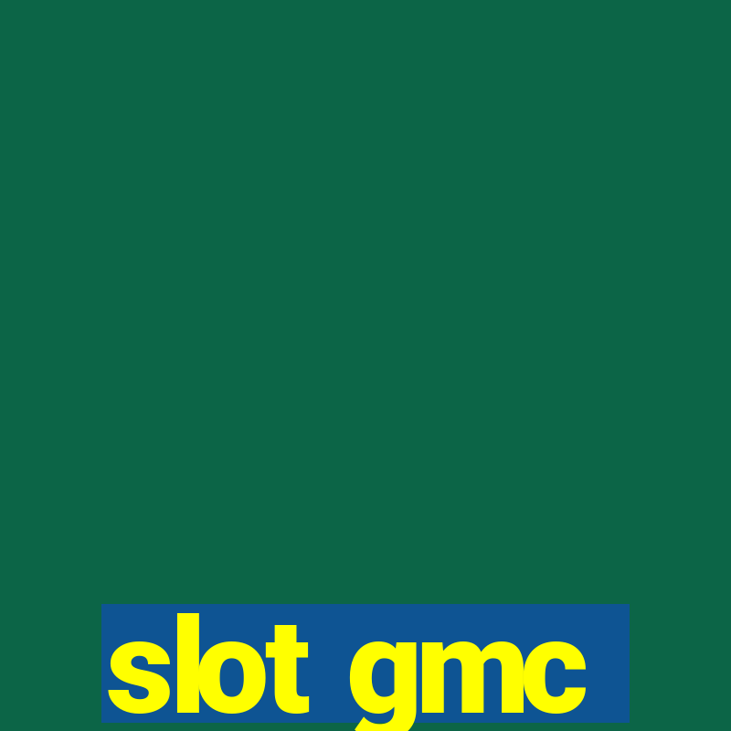 slot gmc