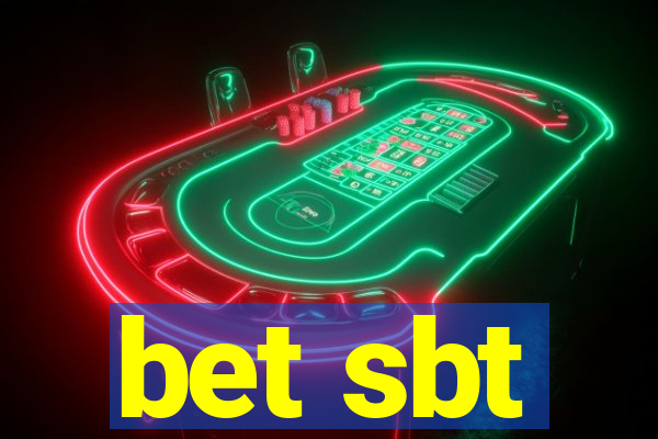 bet sbt