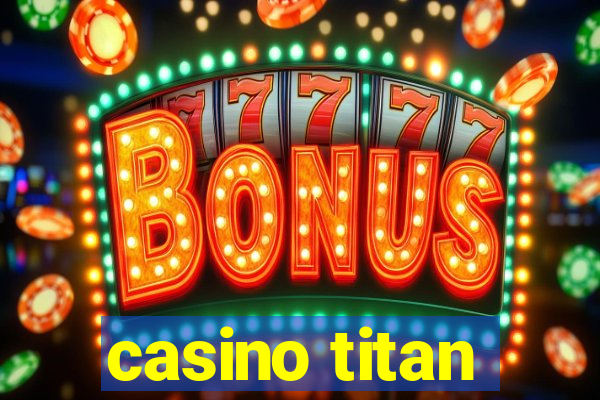 casino titan