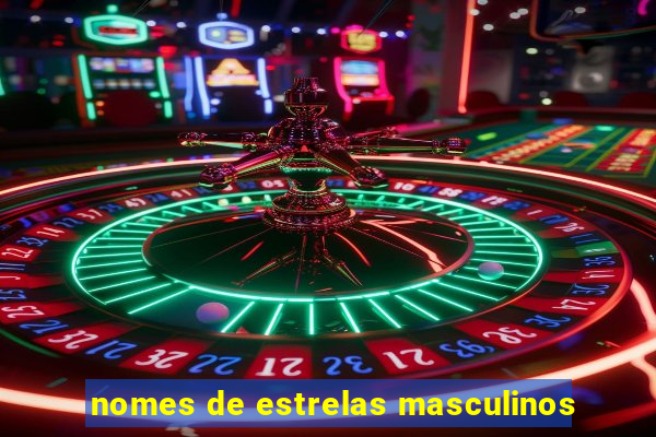 nomes de estrelas masculinos