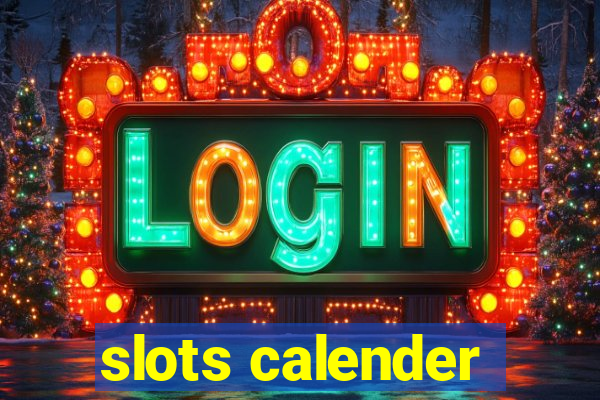 slots calender