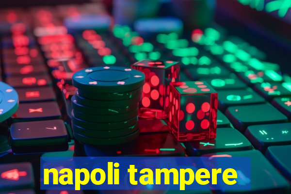 napoli tampere