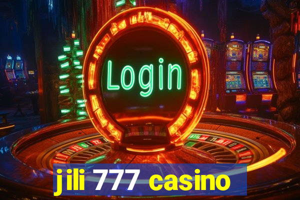 jili 777 casino