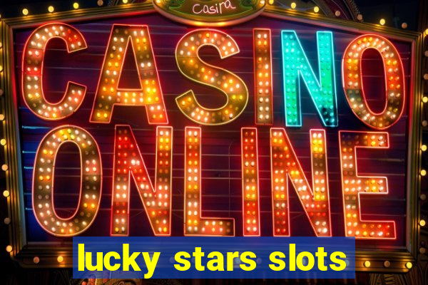 lucky stars slots