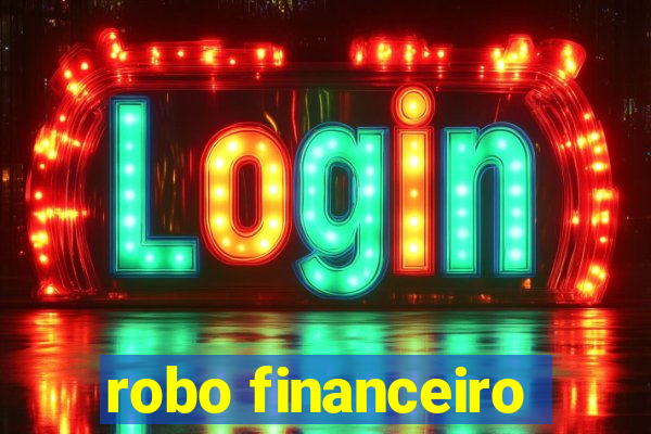 robo financeiro