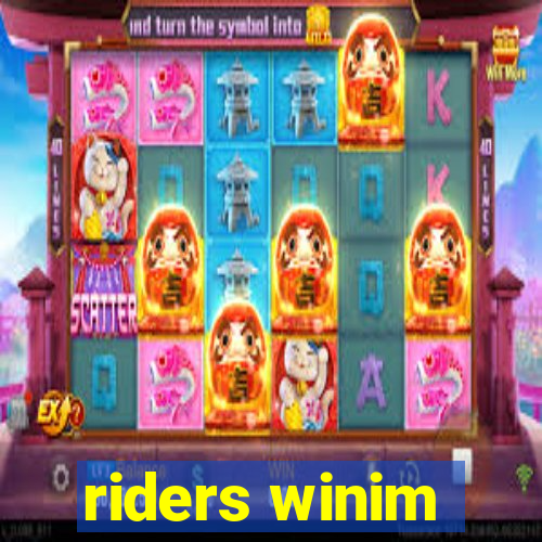 riders winim