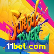 11bet com