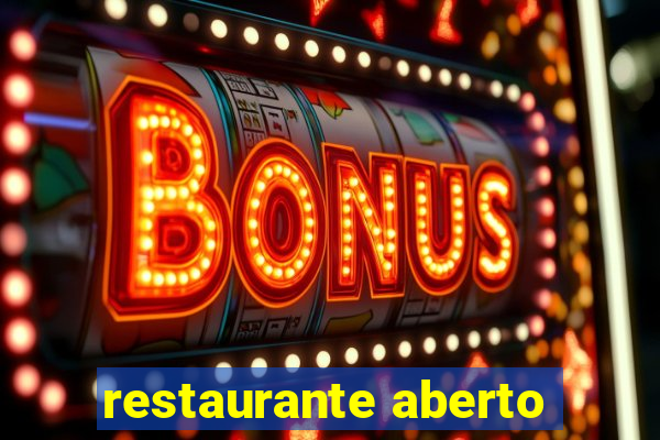 restaurante aberto