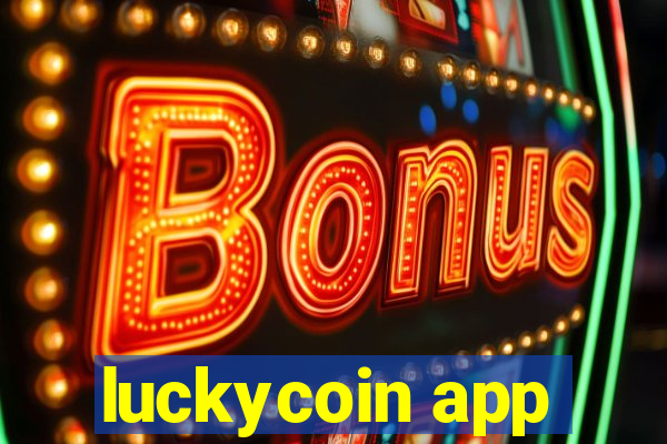 luckycoin app