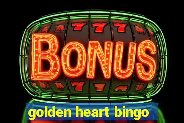 golden heart bingo