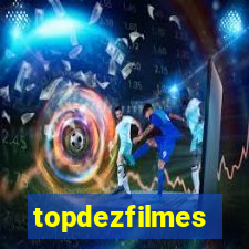 topdezfilmes