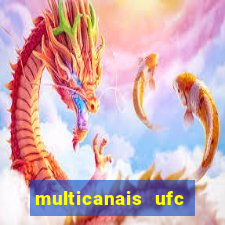 multicanais ufc fight pass