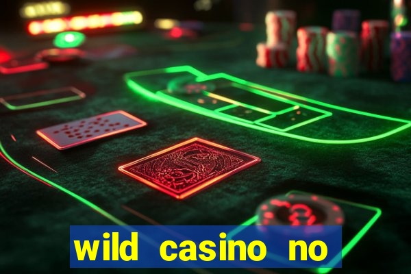 wild casino no deposit bonus