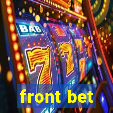 front bet