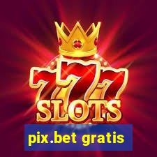 pix.bet gratis