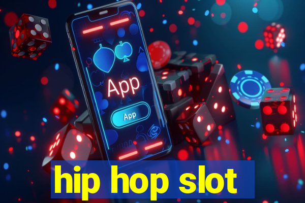 hip hop slot