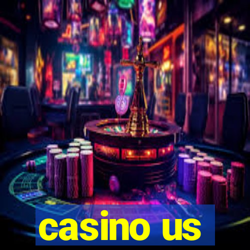 casino us