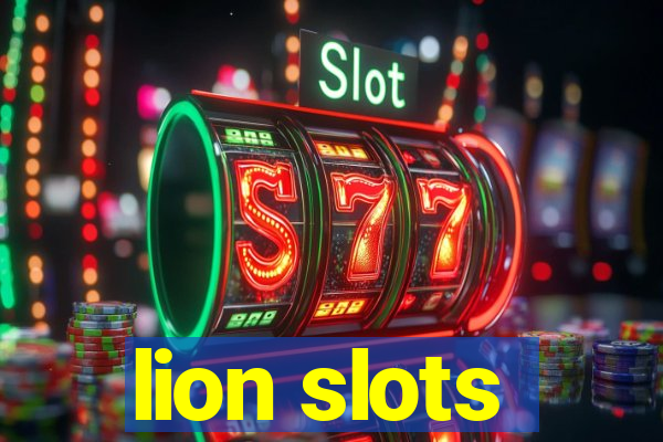 lion slots