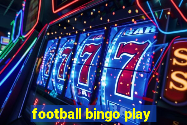 football bingo play