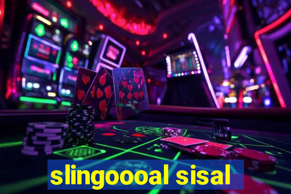 slingoooal sisal