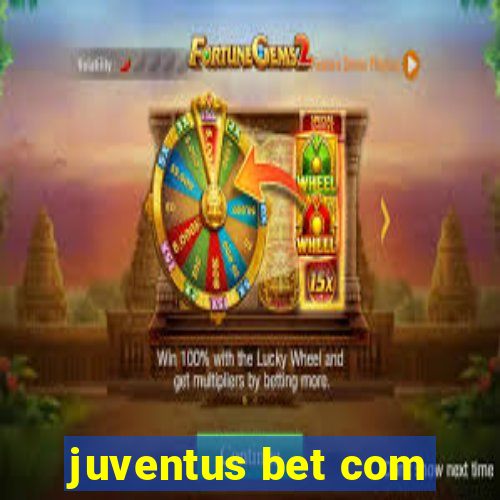 juventus bet com