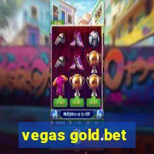 vegas gold.bet