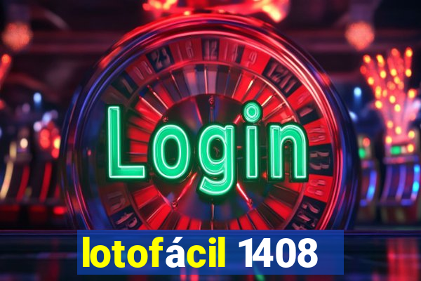 lotofácil 1408