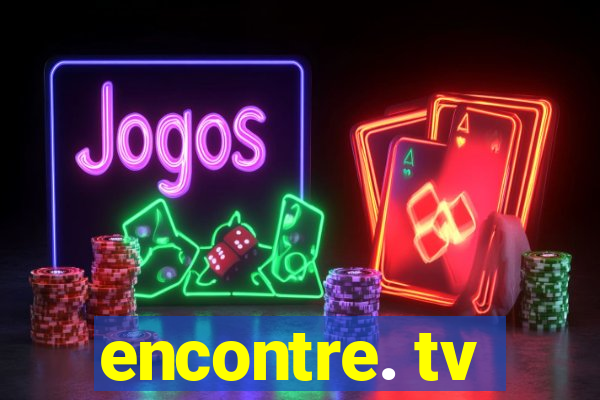 encontre. tv