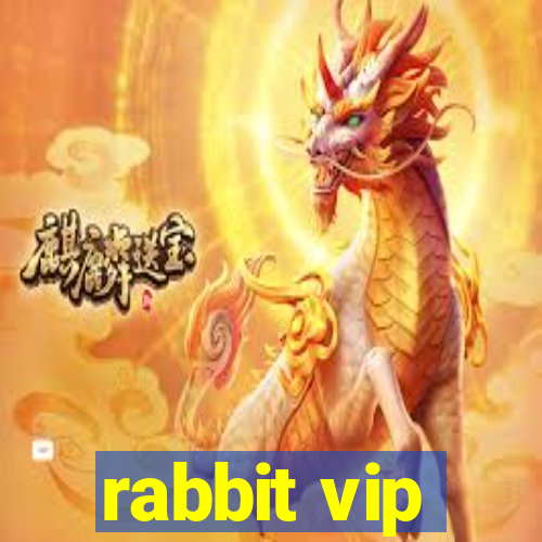 rabbit vip