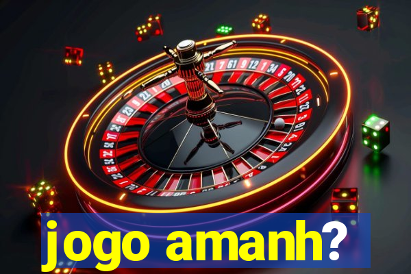 jogo amanh?