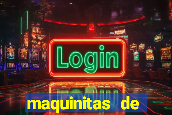 maquinitas de casino gratis