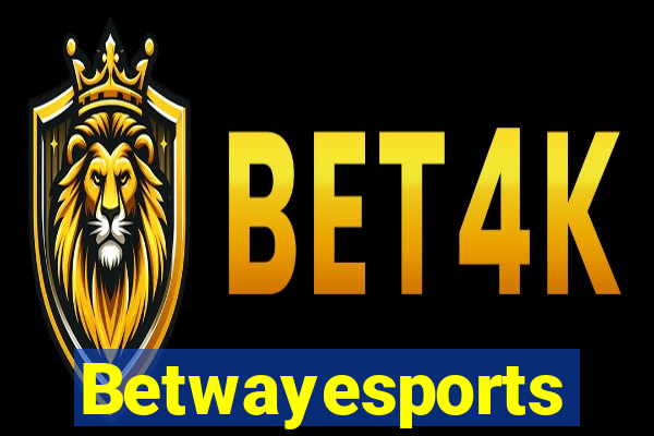 Betwayesports