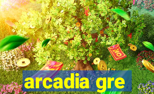 arcadia gre