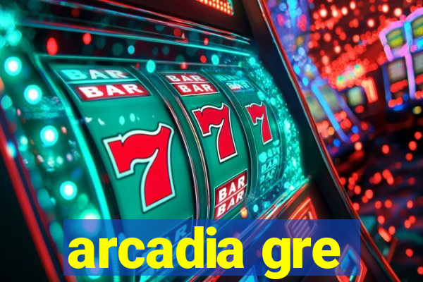 arcadia gre