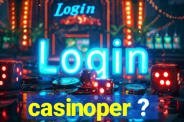 casinoper ?