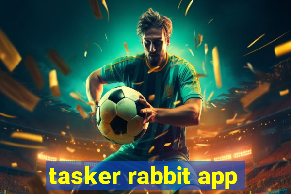 tasker rabbit app