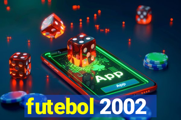 futebol 2002