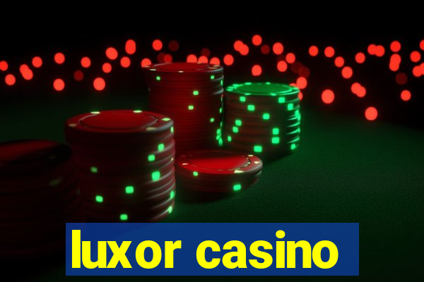 luxor casino