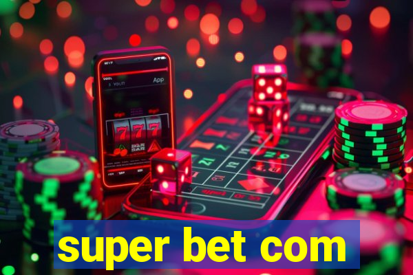 super bet com