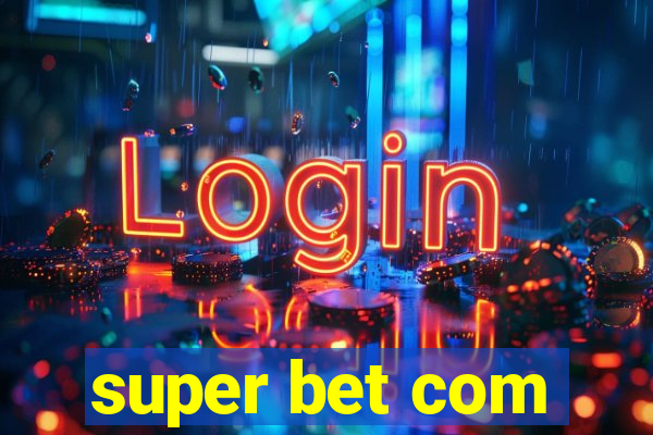 super bet com