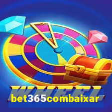 bet365combaixar