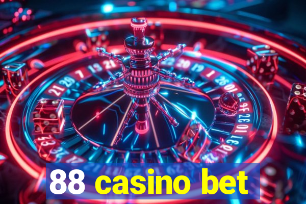 88 casino bet