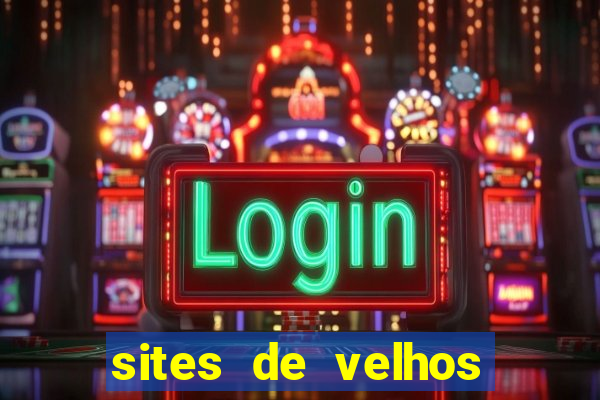 sites de velhos ricos que querem bancar