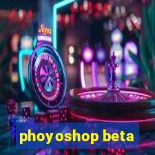 phoyoshop beta