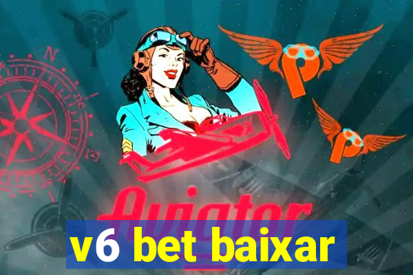 v6 bet baixar