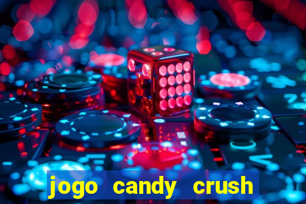 jogo candy crush paga mesmo