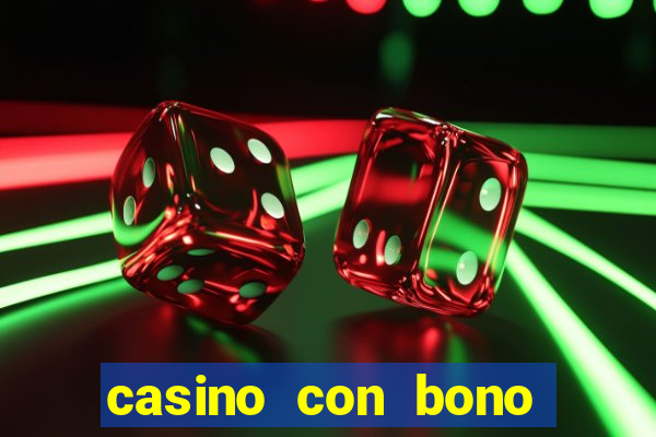 casino con bono sin depósito