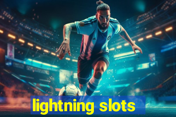 lightning slots